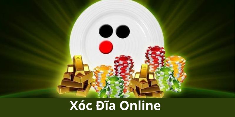 Xóc đĩa online